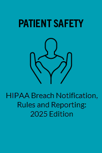 HIPAA Breach Notification, Rules and Reporting: 2025 Edition- Activity ID 3980 Banner